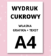 Wydruk Cukrowy Twoja Grafika + Tekst - FORMAT A4